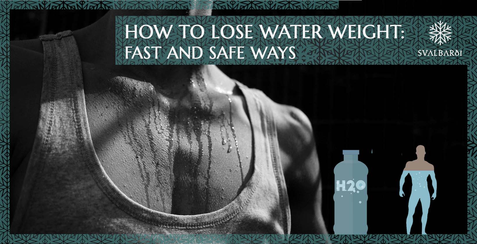 Losing water weight fast