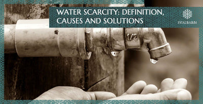 Water Scarcity: Definition, Causes and Solutions
